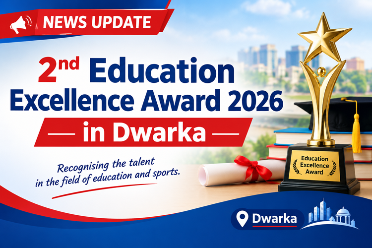 Educationkhoj 2nd Education Excellence Award 2026 in Dwarka