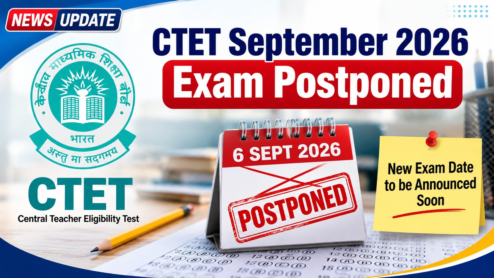 CTET September 2026 Exam Postponed