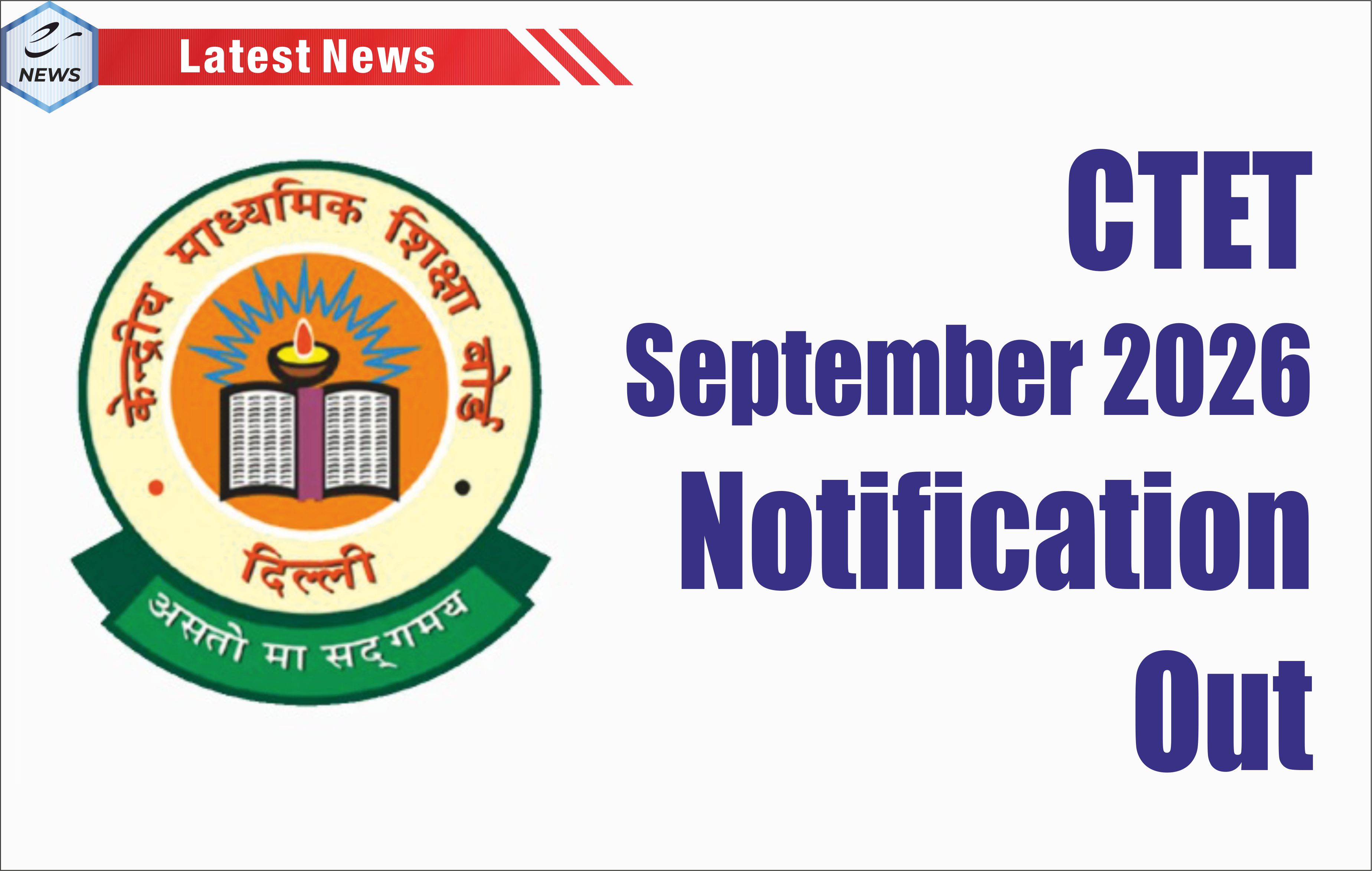 CTET September 2026 Notification Out