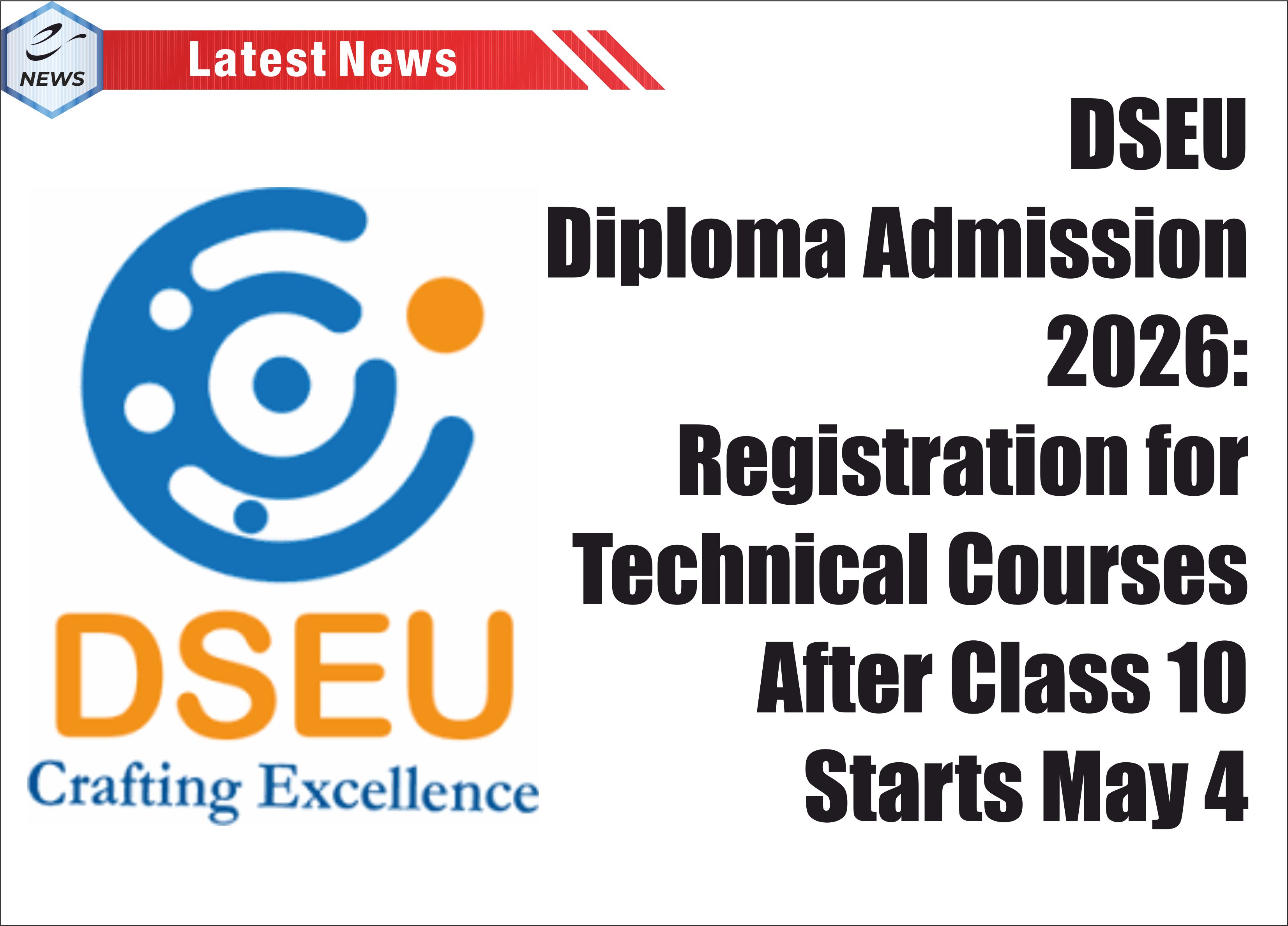 DSEU Diploma Admission 2026: Registration for Tec…