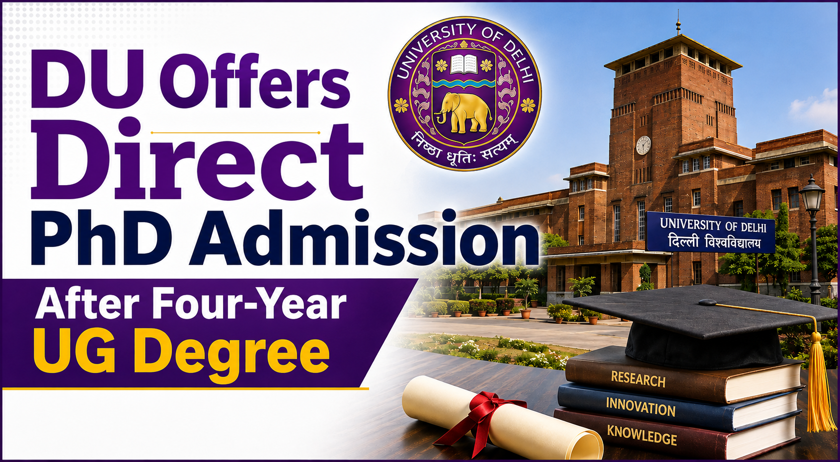 DU Offers Direct PhD Admission After Four-Year UG…