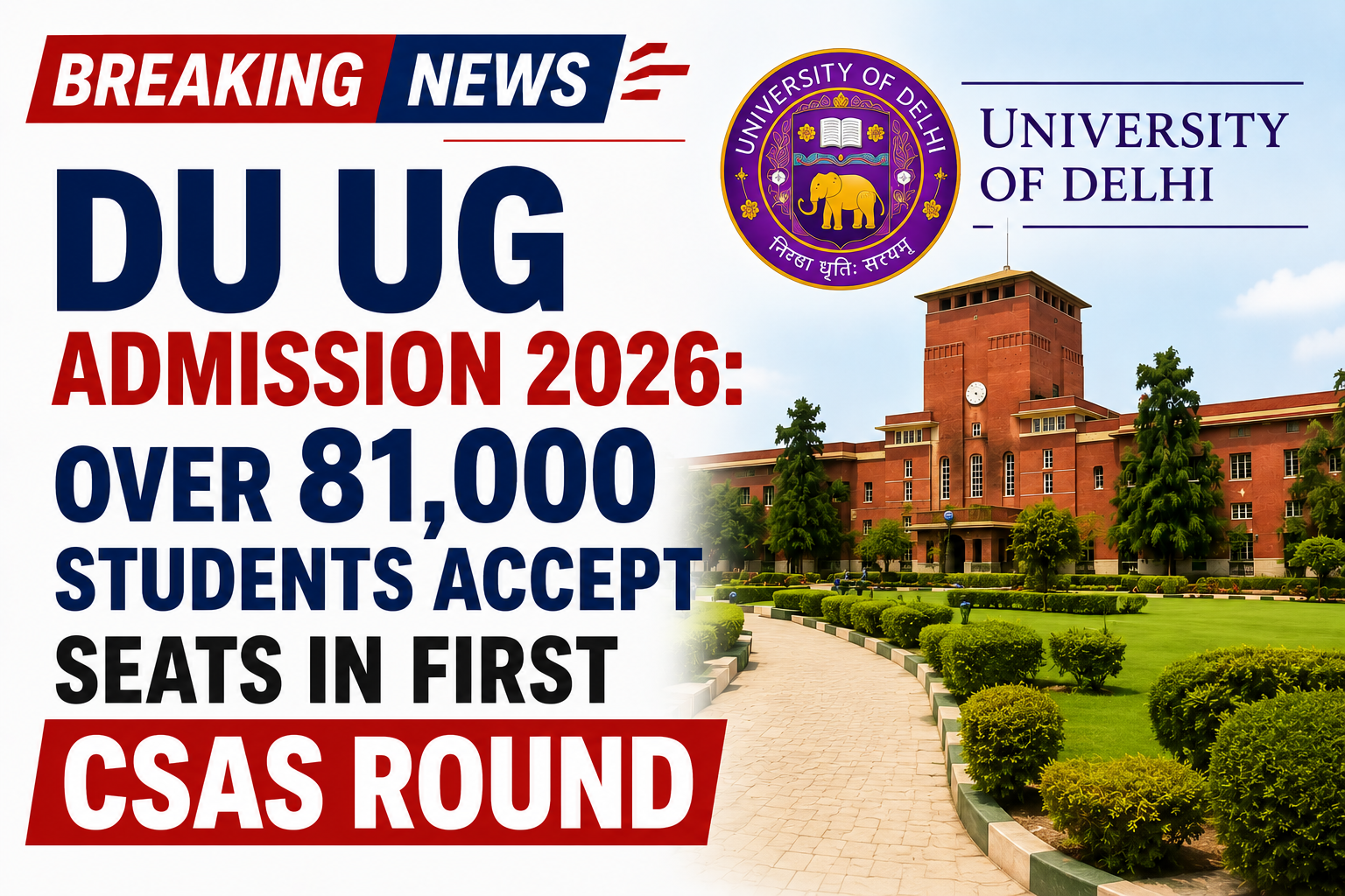 DU UG Admission 2026: Over 81,000 Students Accept…