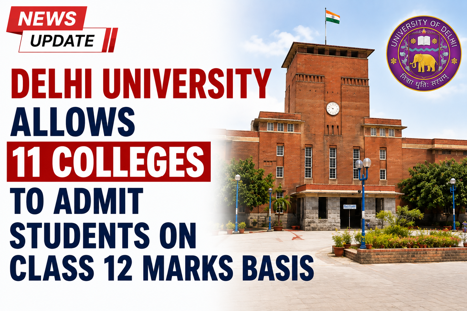 Delhi University Allows 11 Colleges to Admit Stud…