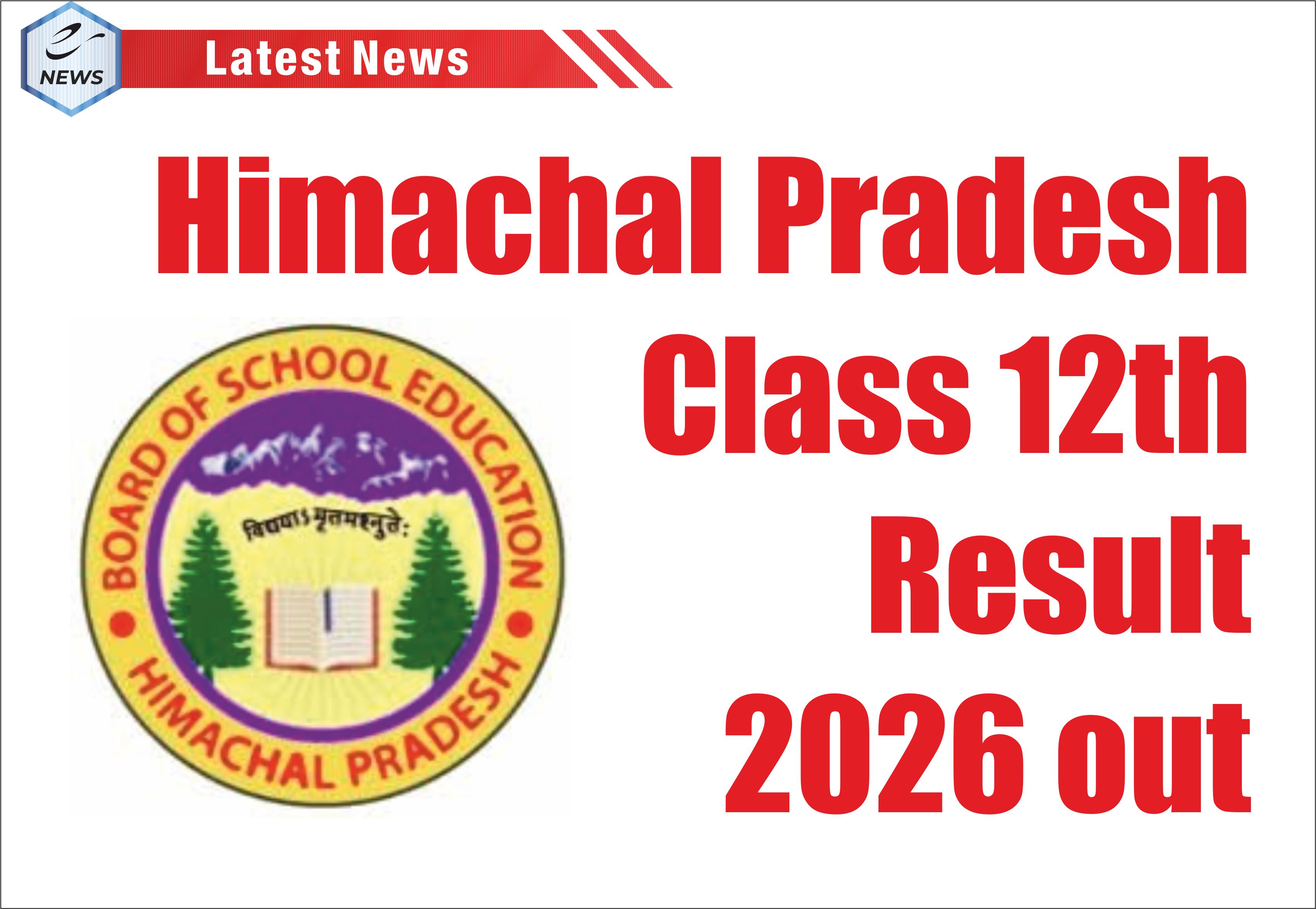 Himachal Pradesh Class 12th Result 2026 out