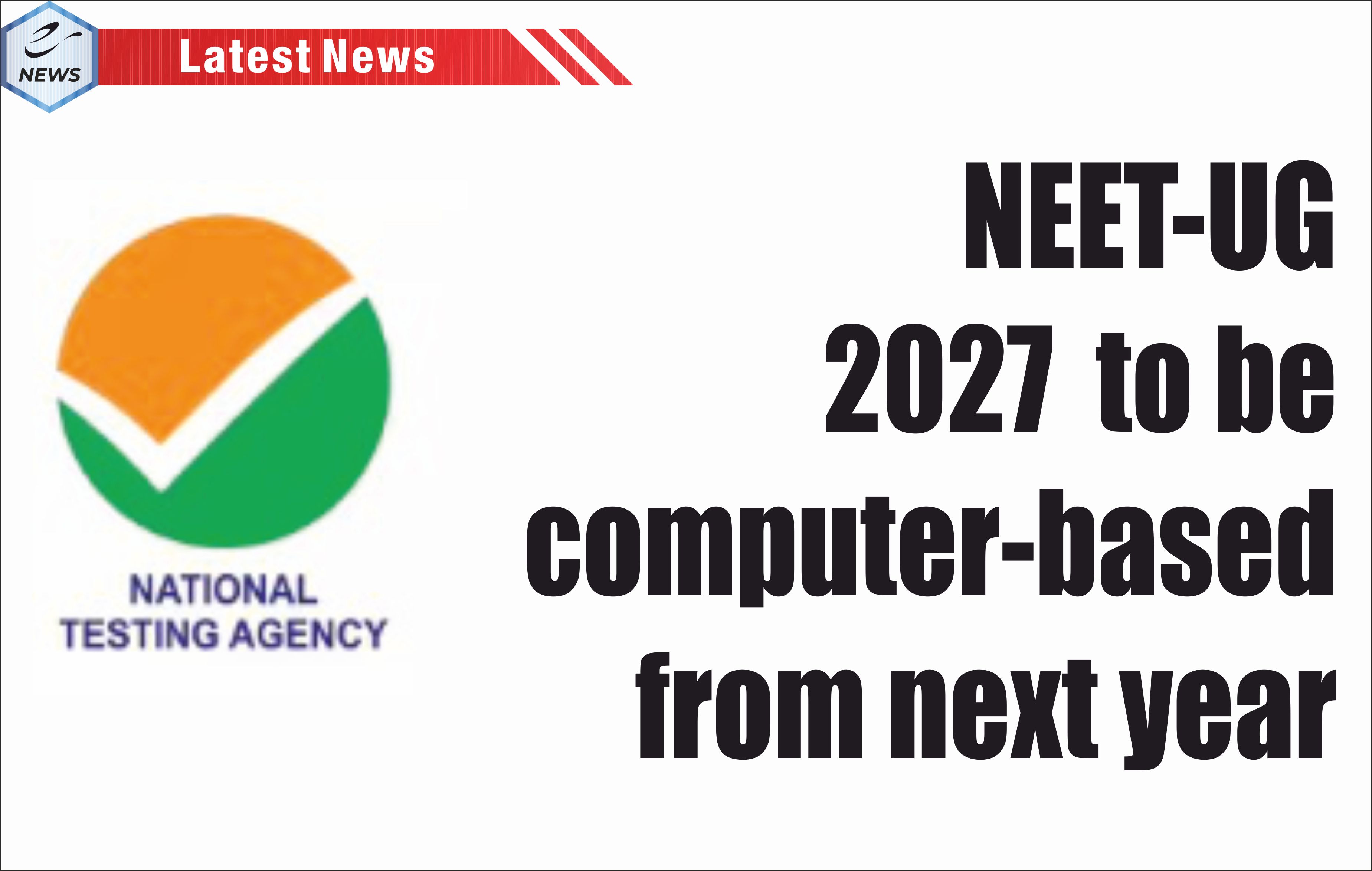 NEET-UG 2027 to be computer-based 