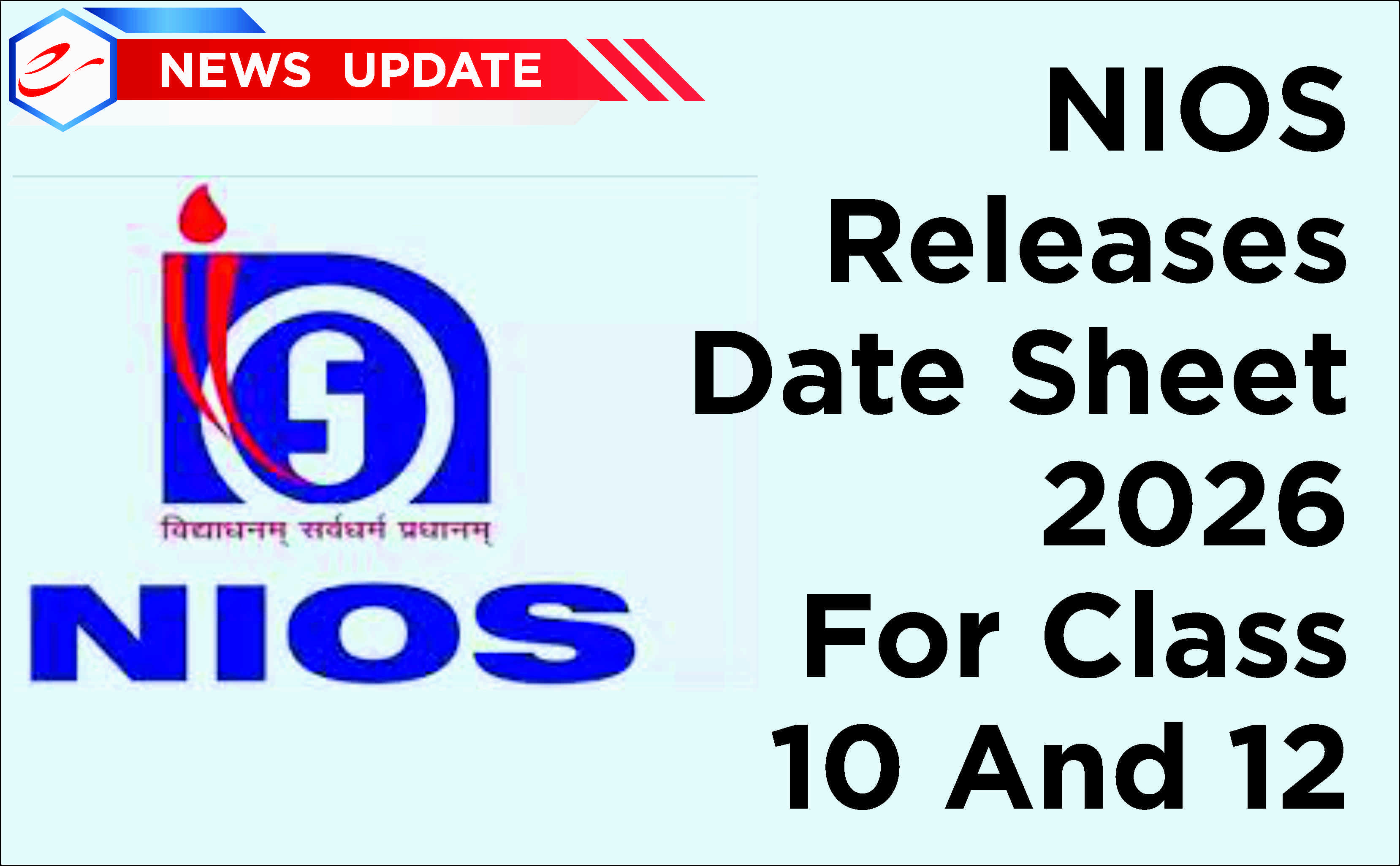 NIOS Releases Date Sheet 2026 For Class 10 And 12