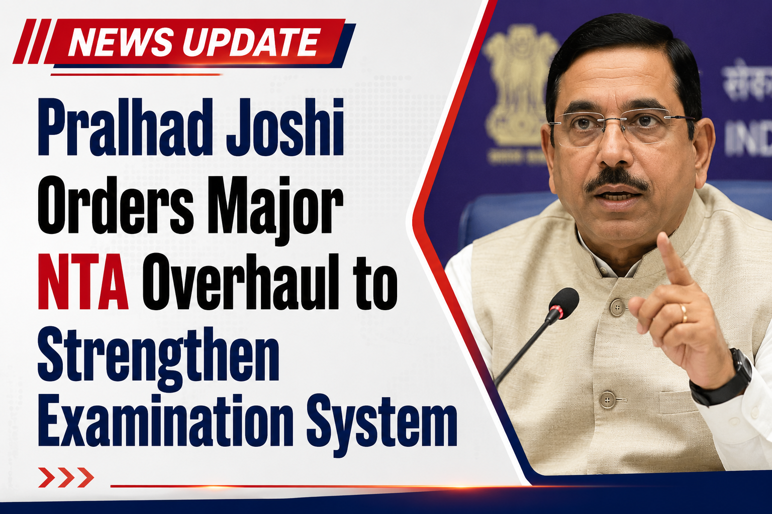Pralhad Joshi Orders Major NTA Overhaul to Streng…