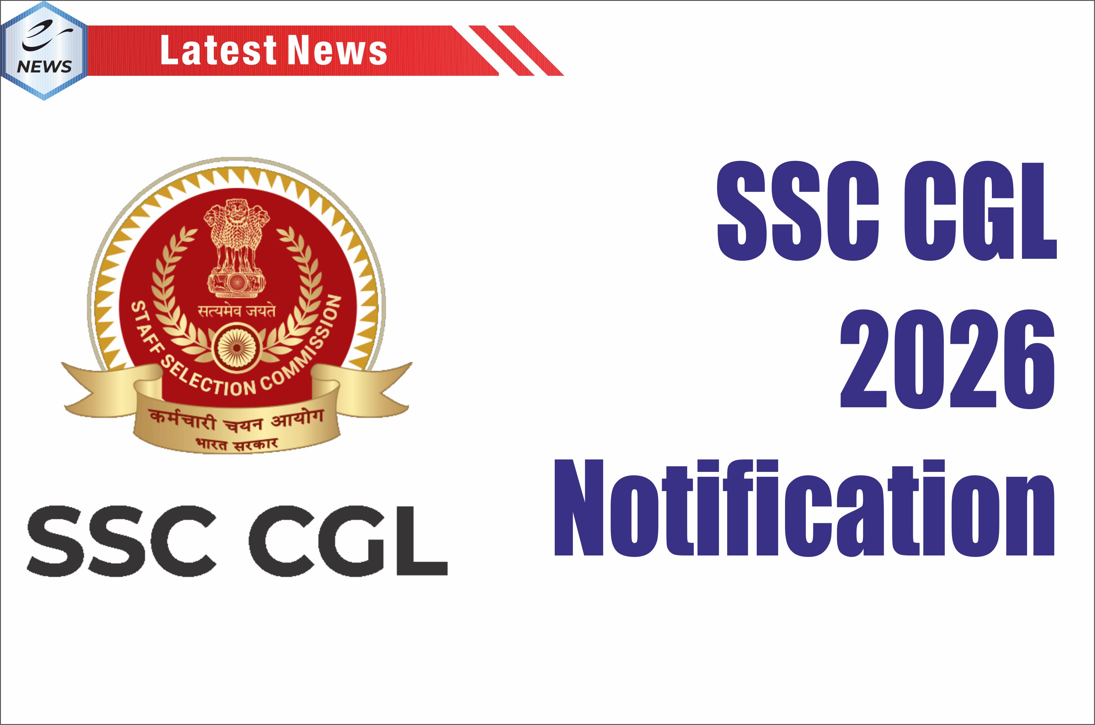 SSC CGL 2026 Notification