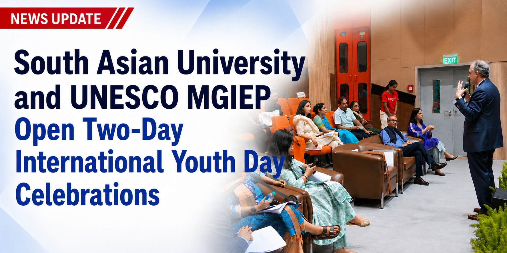 South Asian University and UNESCO MGIEP Open Two-…