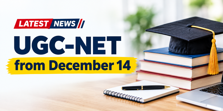 UGC-NET from December 14