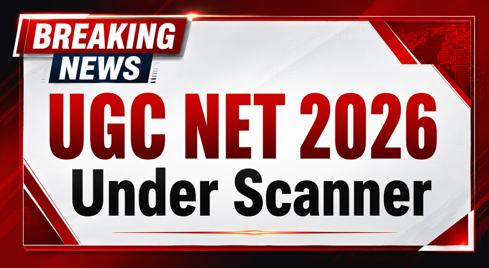 UGC NET 2026 Under Scanner